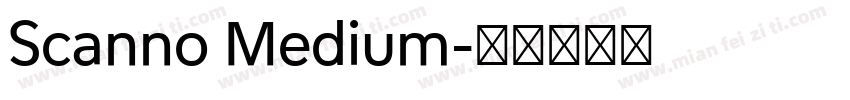 Scanno Medium字体转换
